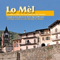 Melle - Un paese occitano nel cuore delle Alpi in Piemonte