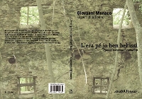 “L’era pé jo ben bel issì” “L’era pé jo ben bel issì”