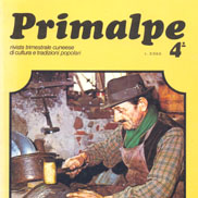 Che cos'è "Primalpe"?