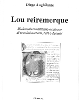 LOU REIREMERQUE – Dizionarietto italiano-occitano di termini astratti, rari o desueti
