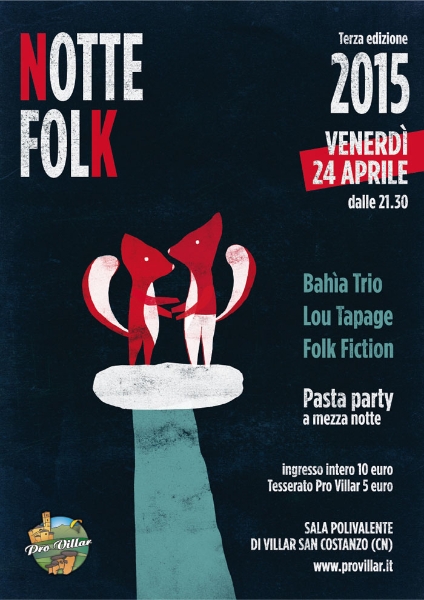 Notte Folk 2015 a Villar San Costanzo