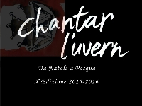 Chantar l'uvern: una stagione culturale in grande stile in Valle di Susa e Val Chisone