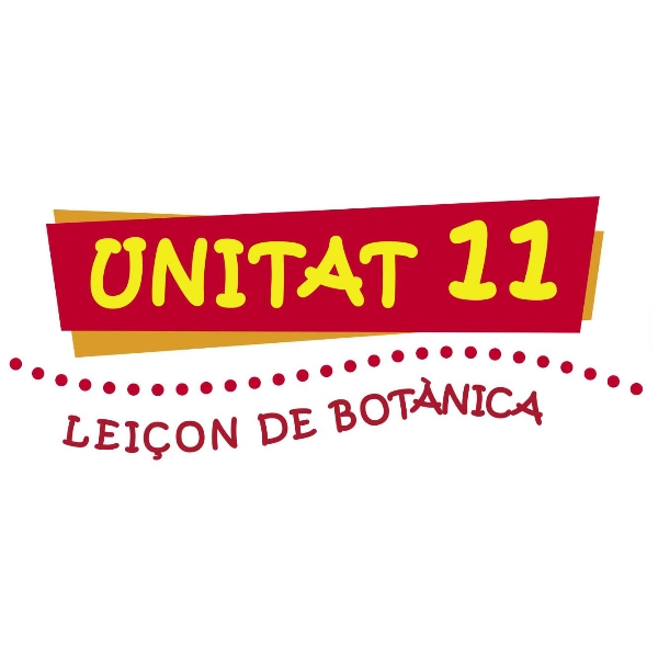 Unitat 11 - Leiçon de botànica