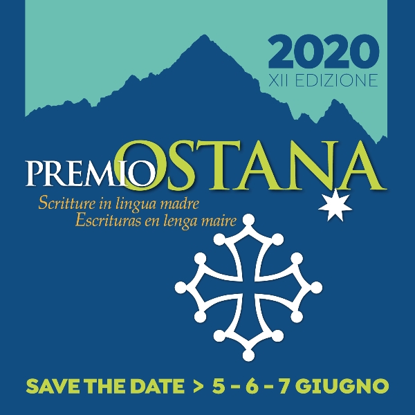 SALVA LA DATA 5-6-7 GIUGNO – “Premio Ostana. Scritture in lingua madre” SALVA LA DATA 5-6-7 GIUGNO – “Premio Ostana. Scritture in lingua madre”