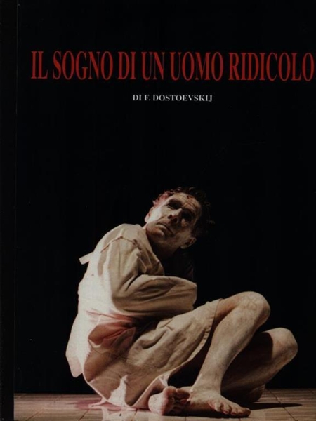 Lo sumi d’un òme ridícul. Cònte fantàstic / Il sogno di un uomo ridicolo. Racconto fantastico. Cap. III – 2ª part