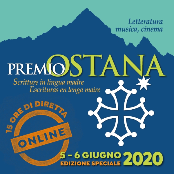 PREMIO OSTANA Scritture in Lingua Madre - Edizione Speciale Online 2020 PREMIO OSTANA Scritture in Lingua Madre - Edizione Speciale Online 2020