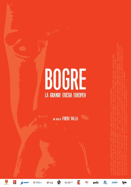 Anteprima nazionale del film: BOGRE, la grande eresia europea