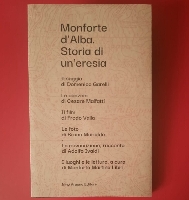 I catari di Monforte: una vicenda storica, religiosa, letteraria dall’Alto Medievo ai giorni nostri