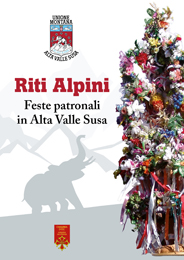 Riti alpini – Feste patronali in Alta Valle Susa (Unione Montana Alta Valle Susa, Edizioni Chambra d’òc)