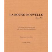 Che cos'è La Bouno Nouvèllo sëgount Marc?
