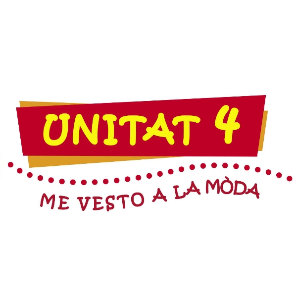 Unitat 4 - Me vesto a la mòda