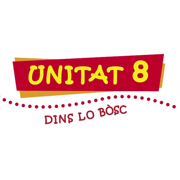 Unitat 8 - Dins lo bòsc