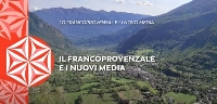 Istouére, Leinga, Culteura en Francoprovensal. 12- Il francoprovenzale e i nuovi media.